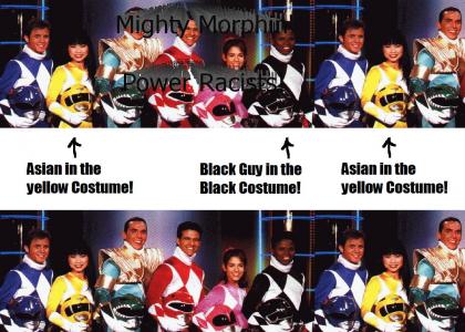 Mighty Morphin' Power Racists!