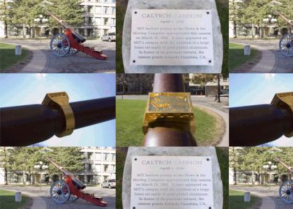 CalTech's cannon "relocated" to MIT