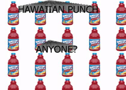 Hawaiian Punch, anyone?