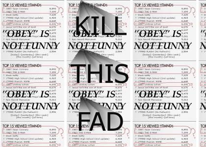 "OBEY" is NOT funny.