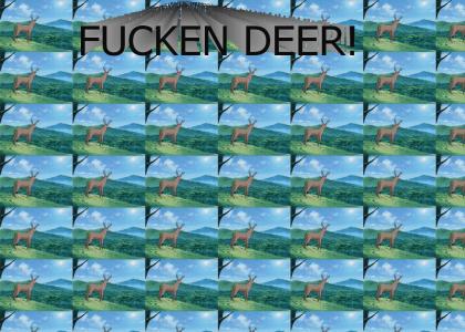 Deer SUCK!
