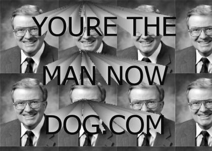 You're The Man Now Dog (AOL Style)