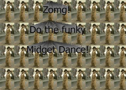 Zomg, Midget Dance!