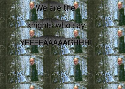 We are the knights who say...