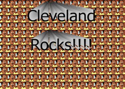 Cleveland rocks!!!