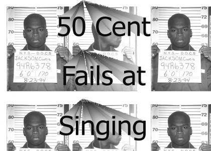 50 Cent Fails at Singing