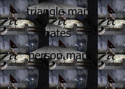triangle man hates person man!