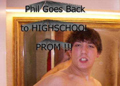 PHIL GOES TO HIGHSCHOOL PROM