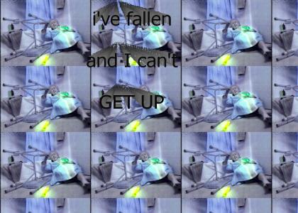 I've fallen and I can't get up *rave*