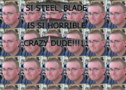 SI STEEL_BLADE!!!!!!!!!11111111111oneone