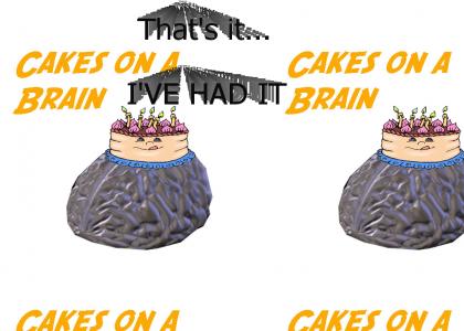 Cakes on a Brain