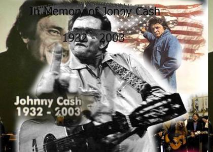 *..Remember Jonny Cash..*