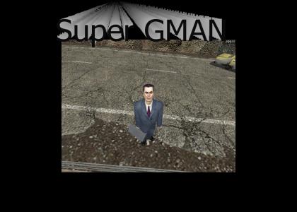 GMan has a super time