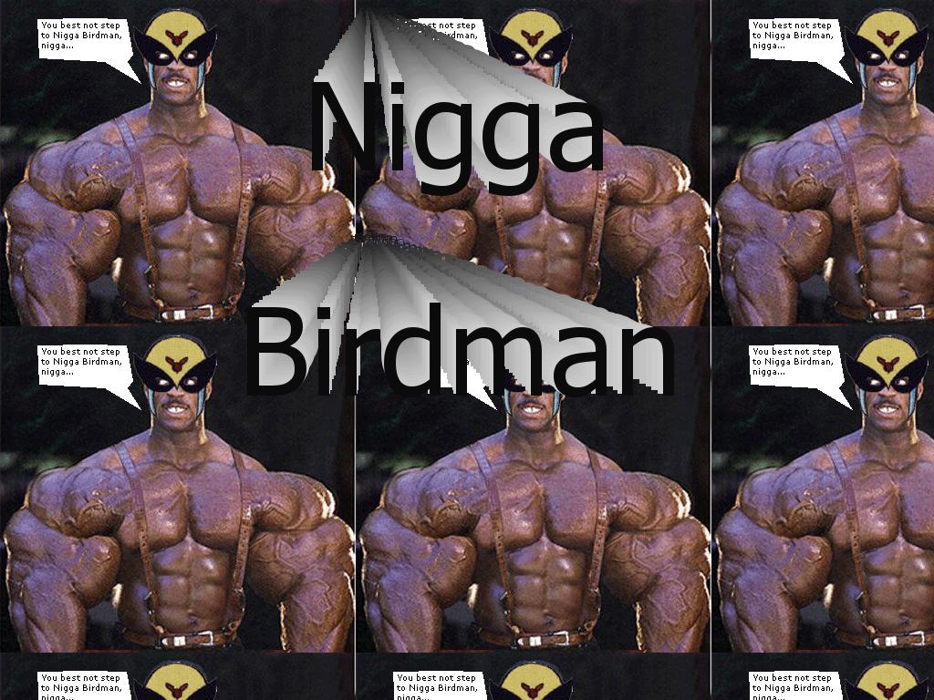 niggabirdman