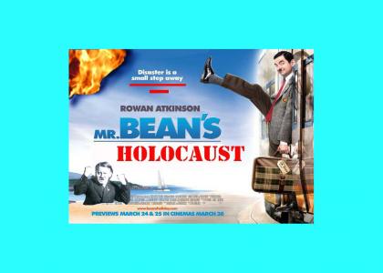 Mr. bean's holocaust REDONE