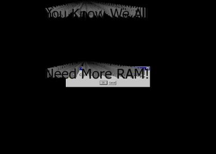 Click Here To Download More RAM!
