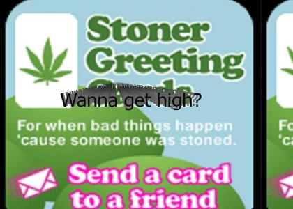 Stoner Greeting Cards