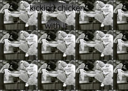 kicking chicken with it