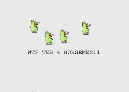 TEH 4 HORSEMEN