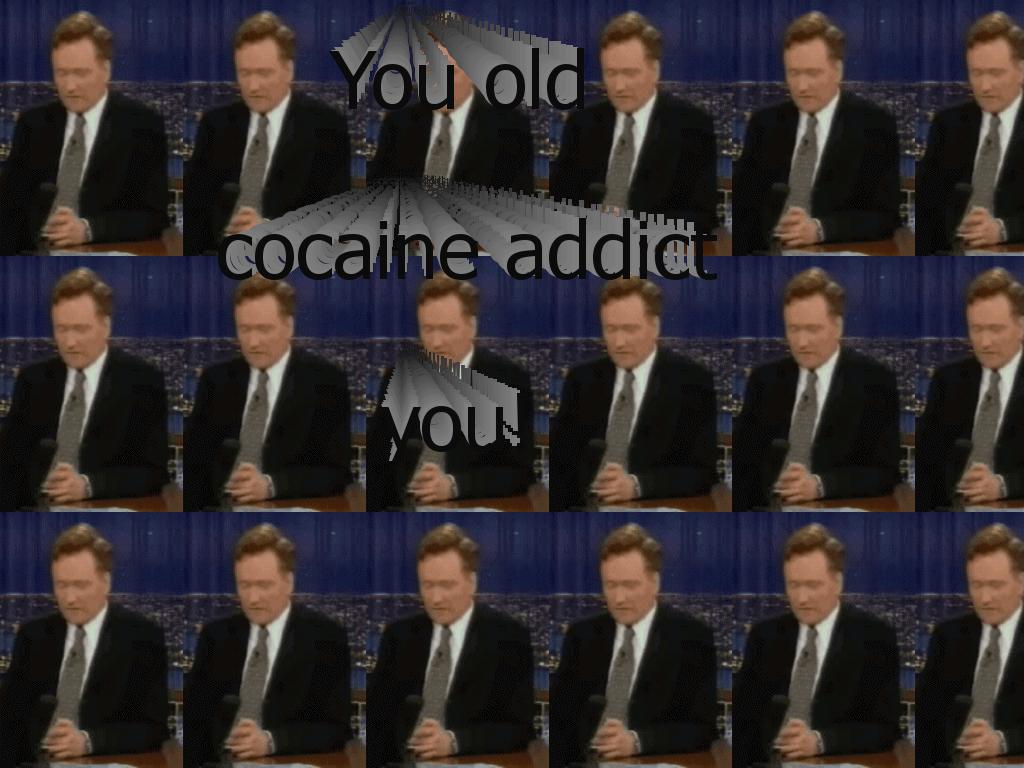 conanthecocaineaddict