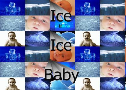 Ice, Ice, Baby
