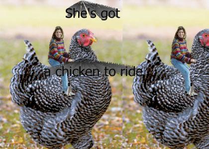 Chicken to Ride