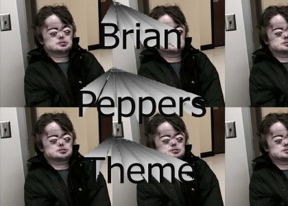 Brian Peppers' Theme