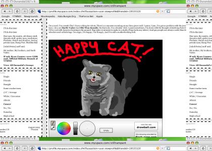 Someone drew an AWESOME HappyCat on my Myspace