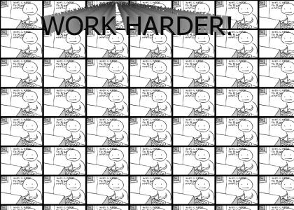 Work Hard