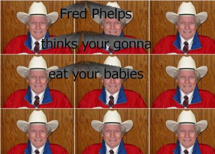 Fred Phelps is totaly CRAZY