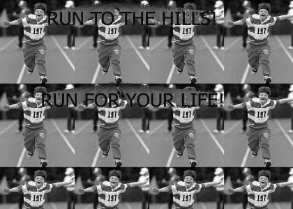 Run to the hills