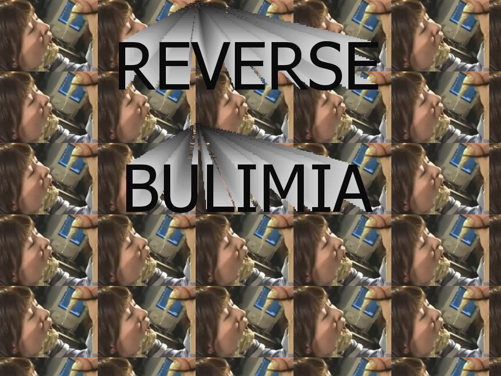 reversebulimia