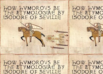 medieval lol etymologiae (internet)