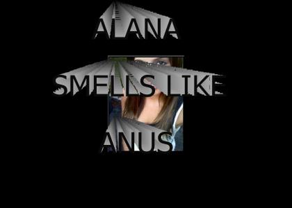 Alana Smells Like Anus