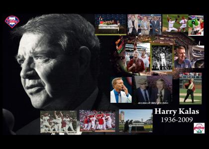 RIP Harry Kalas: The Voice of a City and Our Hearts RIP Harry Kalas: The Voice of a City and Our Hearts