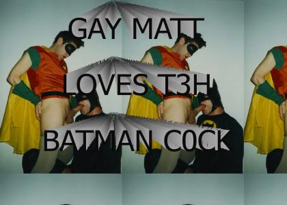 Gay Matt Loves Batman