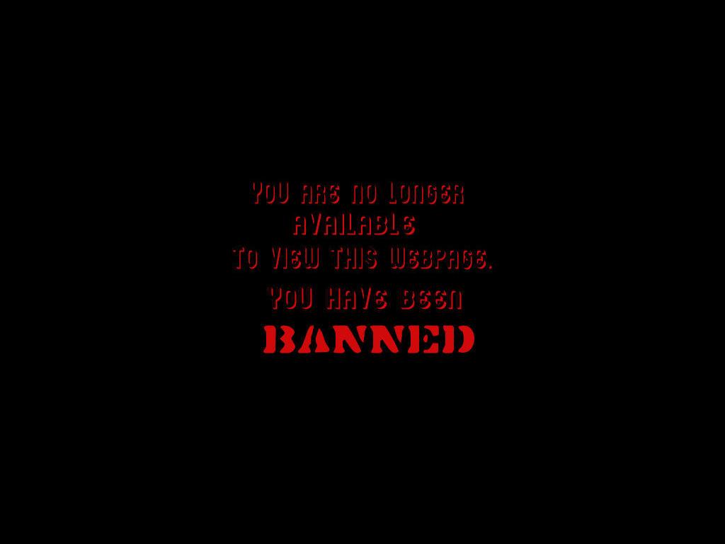 youbeenbannedfromthiswebpage