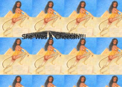 She Was A Cheetah