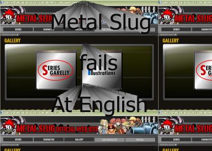 Metal Slug once again phails at proper English