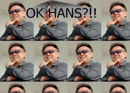 Kim Jong has no WMD ok Hans?!