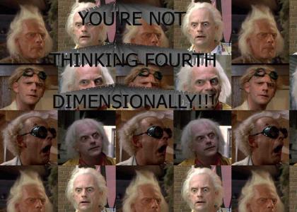 You're Not Thinking Fourth Dimensionally