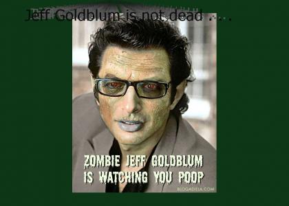 Zombie Jeff Goldblum