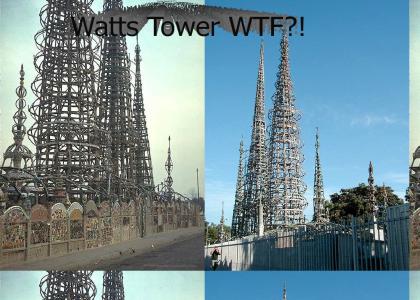 Watts Tower WTF?