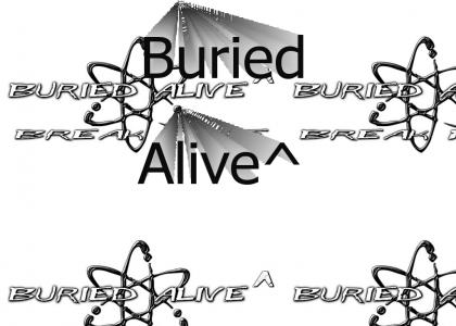 Buried Alive^