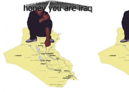 honey you are iraq