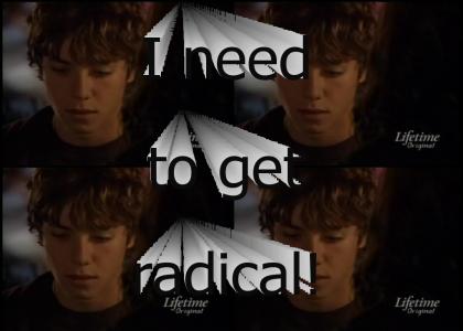 I need to get radical.