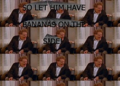 GEORGE LIKES THE BANANAS
