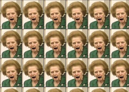 Margret Thatcher is hardcore