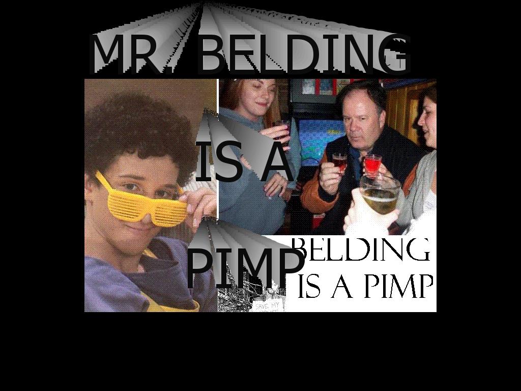 MrBeldingIsAPimp