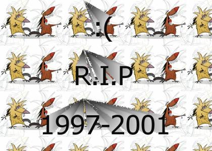 Angry Beavers R.I.P.